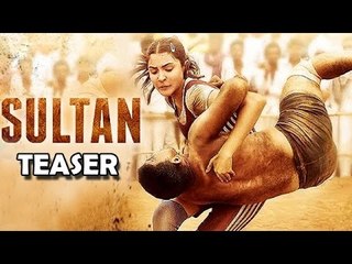 SULTAN Teaser Ft. Anushka Sharma Out Tomorrow