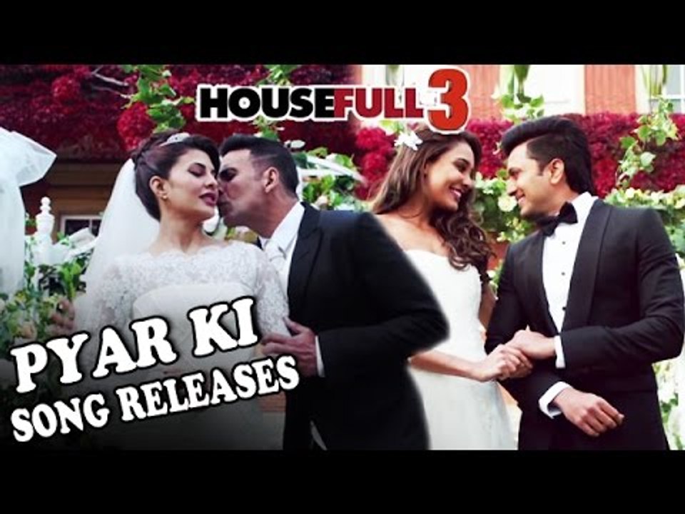 Pyaar Ki Video Song Out | Housefull 3 | Akshay Kumar, Ritesh Deshmukh, Abhishek Bachchan