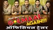 Golmaal Again का ट्रेलर हुआ रिलीज़  | Ajay Devgn, Parineeti, Tusshar , Arshad Warsi, Tabu