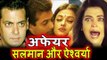 Salman Khan और Aishwarya Rai के LOVE AFFAIR की पूरी कहानी। Harrassment, Abuse या प्यार ?