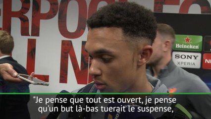Demie - Alexander-Arnold : "Nous devons finir le travail"