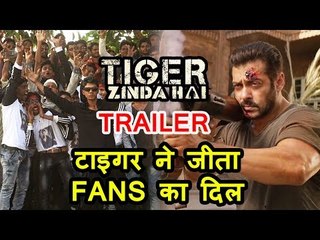 Tiger Zinda Hai Trailer पर Salman के FANS का जबरदस्त Excitement