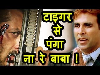 Salman के Tiger Zinda Hai मूवी से डर गए Akshay Kumar