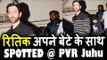 Hrithik Roshan बेटे के संग दिखाई दिए PVR Juhu में