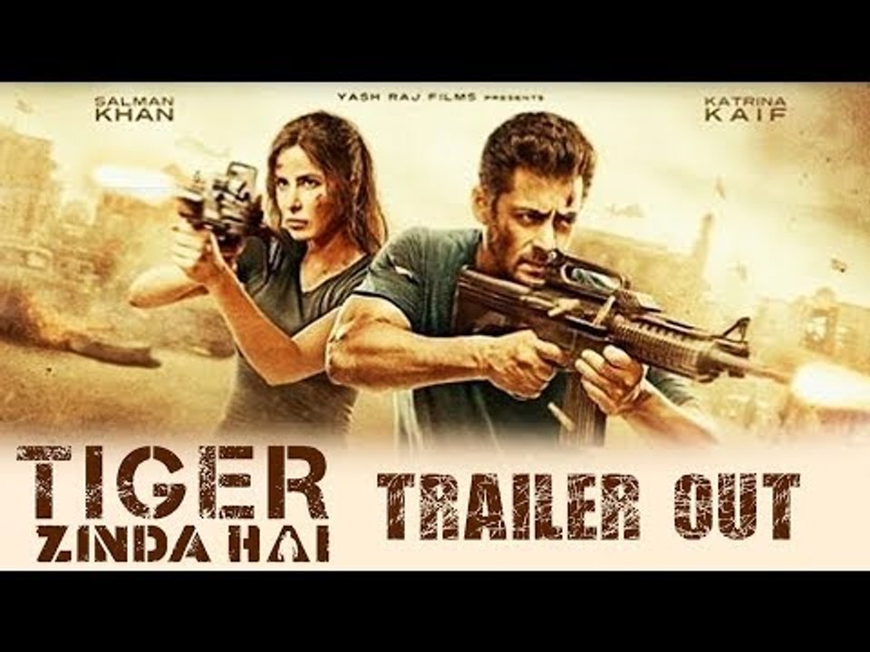 Tiger Zinda Hai का Official ट्रेलर हुआ रिलीज़ | Salman Khan | Katrina Kaif