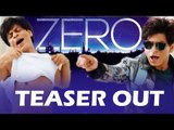 Shahrukh के ZERO मूवी का दमदार टीज़र हुआ रिलीज़ | Shahrukh Khan As DWARF | Katrina Kaif | Anushka