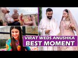 Virat Kohli - Anushka Sharma के शादी के सबसे खास पल | BEST MOMENT | Virushka