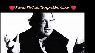 Sanu Ek Pal Chain Na Aave Sajna Tere Bina-Ustad Nusrat Fateh Ali Khan-Whatsapp Status Video