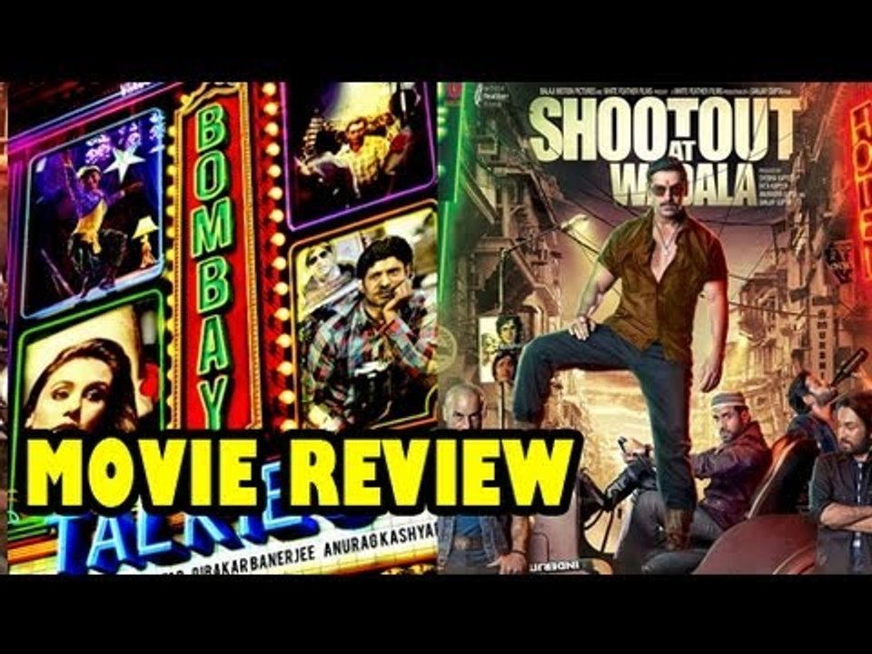 Shootout At Wadala V/s Bombay Talkies Movie Review
