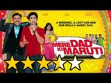 Mere Dad Ki Maruti Movie Review | Saqib Saleem, Ram Kapoor, Rhea Chakraborty