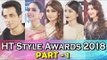 HT Style Awards 2018 PART - 1 | Sonu Sood, Shilpa Shetty, Heena Khan, Sangeeta Bijlani