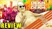 Dekh Tamasha Dekh Movie Review | Paisa Mat Pheko, But Tamasha Dekho