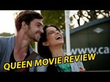 Queen Movie Review | Kangana Ranaut, Lisa Haydon, Rajkummar Rao