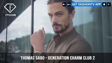 Thomas Sabo Presents Sophisticated Generations with Generation Charm Club | FashionTV | FTV
