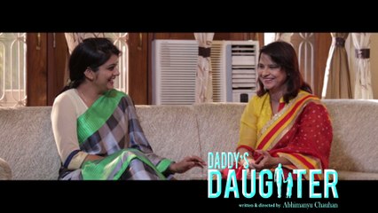 Daddy's Daughter |  new teaser  | Abhimanyu Chauhan Director