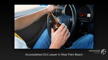 Accomplished DUI Lawyer in West Palm Beach
