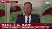 CHP Sözcüsü Tezcan’dan ‘İnce’ açıklaması