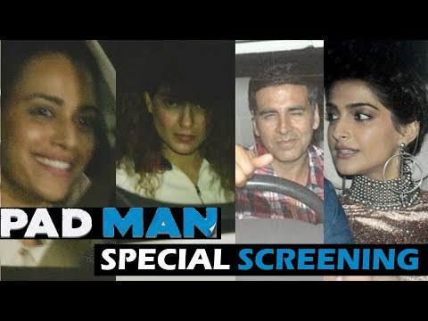 Bollywood Celebs पोहचे Padman के स्क्रीनिंग पर | Kangana, Swara Bhaskar, Akshay