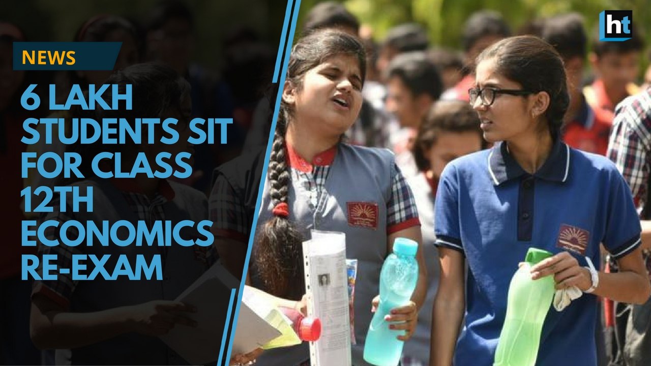 6 lakh students sit for Class 12th Economics re-exam