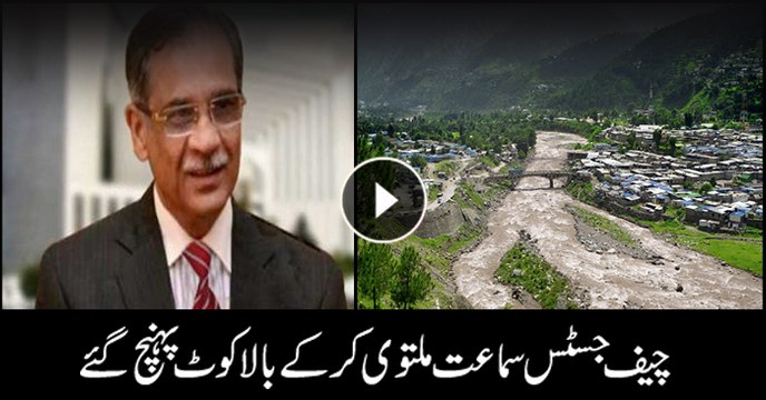 CJP Nisar in Balakot to investigate embezzlement in earthquake funds