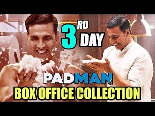 Akshay Kumar के PADMAN की तीसरे दिन की कमाई | Box Office Collection