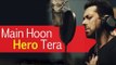 Watch Salman Khan SINGS Main Hoon Hero Tera Song | 05th July 2015