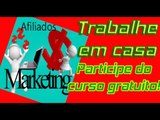 Curso gratuito revela como ganhar dinheiro em casa, participe e descubra como!