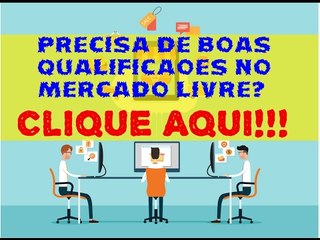 Como ter Boas Qualificações no Mercado Livre - Como Aumentar Minha Reputação no Mercado Livre