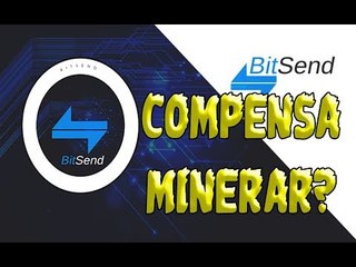 Download Video: Compensa minerar Bitsend com CPU - Quanto vou ganhar minerando Bitsend - Saldo minerar Bitsend