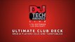 DJ Mag Tech Awards 2016 LIVE: Ultimate Club Deck