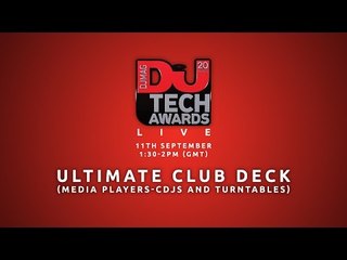 DJ Mag Tech Awards 2016 LIVE: Ultimate Club Deck