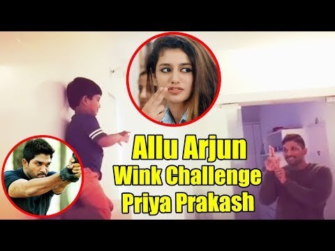 Style Star Allu Arjun और उनके Cute बेटे | Priya Prakash Varrier Wink Challenge | Oru Adaar Love