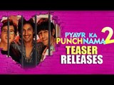 Pyar Ka Punchnama TEASER Releases