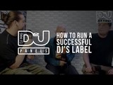 How to run a successful DJ's label / DJ Mag Panels