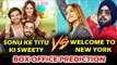 Kartik Aaryan के Sonu के Titu की Sweety ने हराया Salman के Welcome To New York को