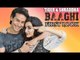 Baaghi (2016) Movie FIRST LOOK | Tiger Shroff, Shraddha Kapoor