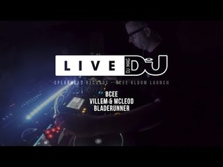 DJ Mag Live present Spearhead Records - BCee Album Launch
