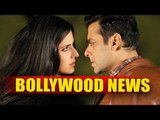 Salman Khan REJECTS To Work With Ex-Girlfriend Katrina Kaif | 14th June 2015