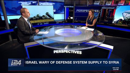 PERSPECTIVES | Israel wary of defense system supply to Syria | Wednesday, April 25th 2018