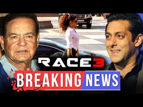 सलमान कर रहे है अपने पिता को फॉलो | लिखेंगे रेस ३ के लिए रोमांटिक गाना | जैकलिन की पहली झलक | रेस ३