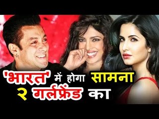 सलमान अगली फिल्म भारत में करेंगे प्रियंका चोपड़ा और कटरीना कैफ के साथ रोमांस
