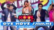 Oye Hoye Jawani Song Launch | Kyaa Kool Hain Hum 3 | Gauhar Khan, Tusshar Kapoor, Aftab Shivdasani