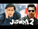 Judwaa 2 Movie | Varun Dhawan Replaces Salman Khan | CONFIRMED