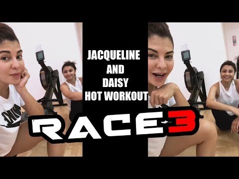सलमान के रेस 3 के लिए जैकलिन और डेज़ी शाह का वर्कआउट