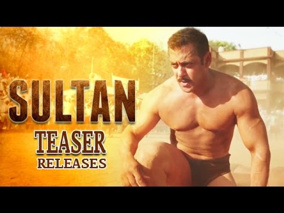 Sultan TEASER Out | Salman Khan, Anushka Sharma