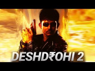 Deshdrohi 2 FIRST LOOK | Kamaal R Khan