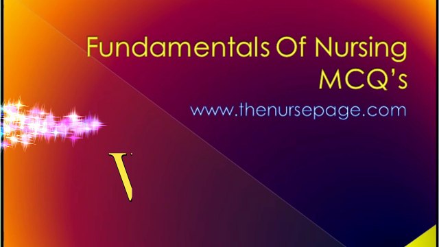 Fundamentals of Nursing ! Nursing Questions and Answers