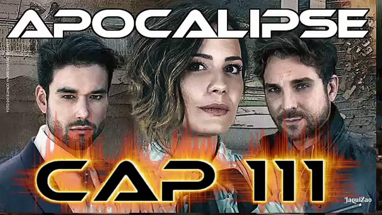 Apocalipse Capitulo 111 Completo