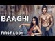Baaghi OFFICIAL Poster Out ft. Tiger Shroff, Shraddha Kapoor
