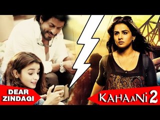 BOX Office Clash | SRK's Dear Zindagi V/s Vidya Balan's Kahaani 2
